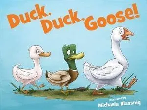 Duck  Duck  Goose!
