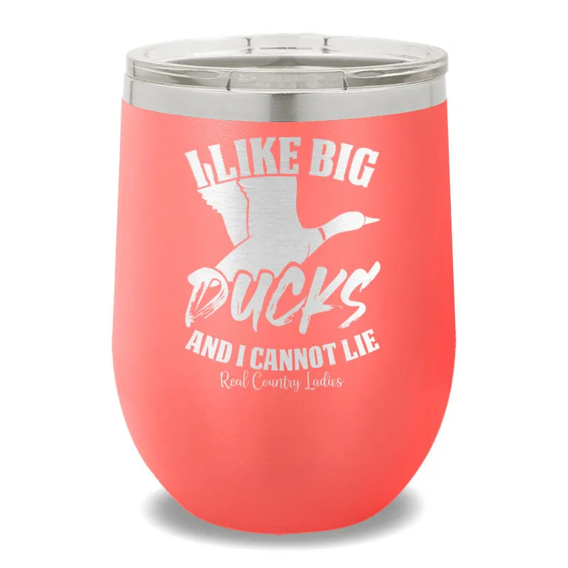 I Like Big Ducks 12oz Stemless Wine Cup