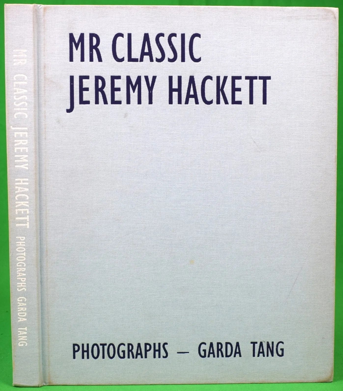 "Mr Classic Jeremy Hackett" 2008 HACKETT, Jeremy (INSCRIBED)