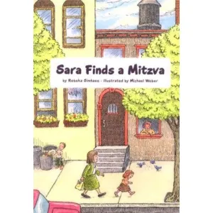 Sara Finds a Mitzva. By Rebeka Simhaee - Laminated pages